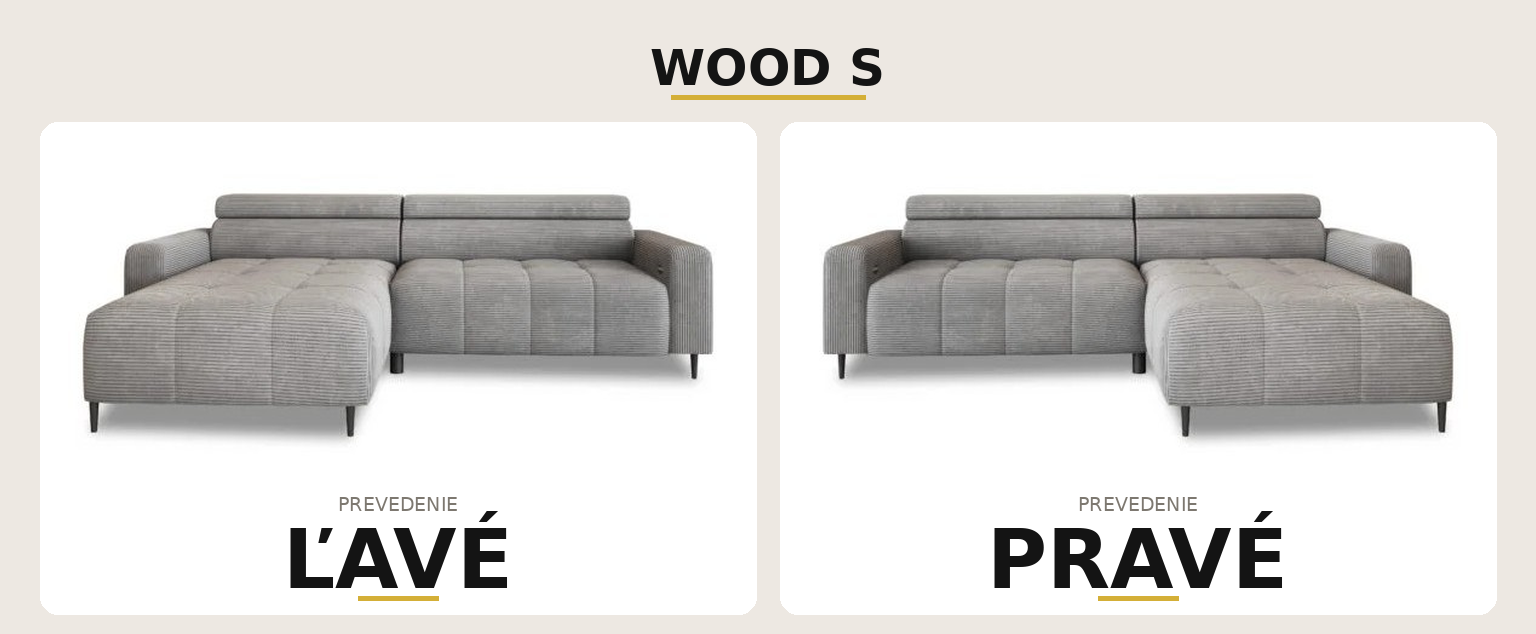 Sedacia súprava WOOD S – ľavé a pravé prevedenie